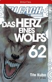 Das Herz eines Wolfs / Bleach Bd.62 (eBook, ePUB) Das Herz eines Wolfs / Bleach Bd.62 (eBook, ePUB)