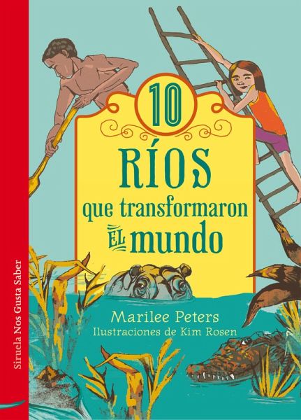 10 ríos que transformaron el mundo (eBook, ePUB)