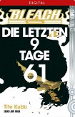 DIE LETZTEN 9 TAGE / Bleach Bd.61 (eBook, ePUB) DIE LETZTEN 9 TAGE / Bleach Bd.61 (eBook, ePUB)