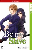 Be my Slave Bd.2 (eBook, ePUB)