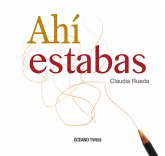 Ahí estabas (eBook, ePUB) Ahí estabas (eBook, ePUB)