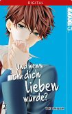 Und wenn ich dich lieben würde? Bd.2 (eBook, ePUB)