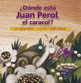 ¿Dónde esta Juan Perol, el caracol? (fixed-layout eBook, ePUB)