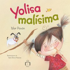 Yolisa malísima (fixed-layout eBook, ePUB) - Pavón, Mar