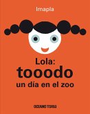 Lola: tooodo un día en el zoo (eBook, ePUB)
