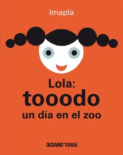 Lola: tooodo un día en el zoo (eBook, ePUB) - Imapla