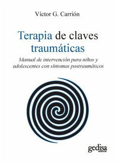 Terapia de claves traumáticas (eBook, ePUB) - Carrión, Víctor G.