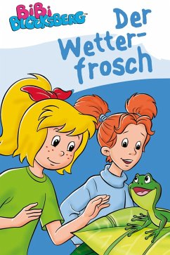 Bibi Blocksberg - Der Wetterfrosch (eBook, ePUB) - Gürtler, Stephan