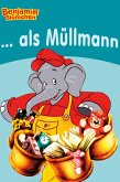 Benjamin Blümchen - als Müllmann (eBook, ePUB)
