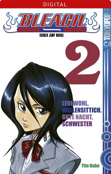 Lebe wohl, Wellensittich. Gute Nacht, Schwester. / Bleach Bd.2 (eBook, ePUB) Lebe wohl, Wellensittich. Gute Nacht, Schwester. / Bleach Bd.2 (eBook, ePUB)