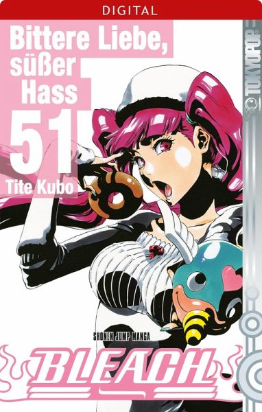 Bittere Liebe, süßer Hass / Bleach Bd.51 (eBook, ePUB)