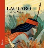 Lautaro, Halcón Veloz (fixed-layout eBook, ePUB)