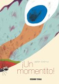 ¡Un momentito! (eBook, ePUB)