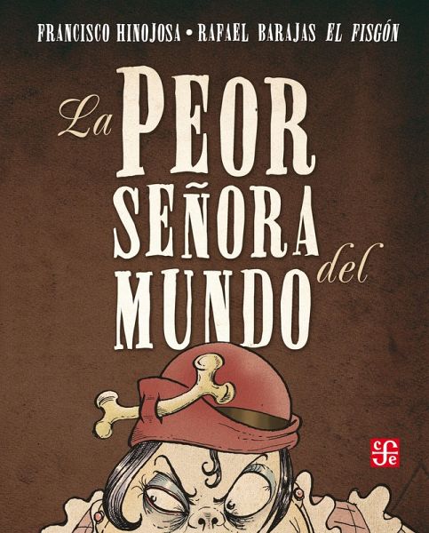 La peor señora del mundo (eBook, ePUB)