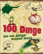 100 Dinge, die ein Junge wissen muss... - Bild 1
