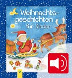 Weihnachtsgeschichten für Kinder zum Lesen und Hören (eBook, ePUB)