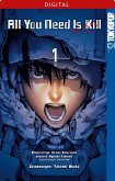 All You Need Is Kill Bd.1 (eBook, ePUB) All You Need Is Kill Bd.1 (eBook, ePUB)