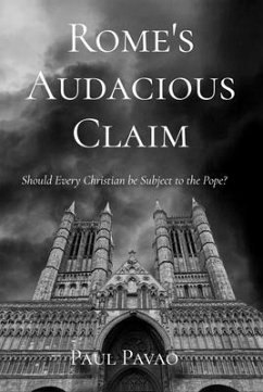 Rome's Audacious Claim (eBook, ePUB) - Pavao, Paul