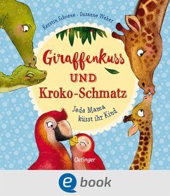 Giraffenkuss und Kroko-Schmatz (eBook, ePUB) - Weber, Susanne