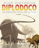 Diplodoco. Dinosaurio cola de látigo (eBook, ePUB)