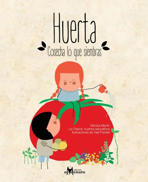 Huerta, cosecha lo que siembras (eBook, ePUB) Huerta, cosecha lo que siembras (eBook, ePUB)