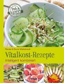 Vitalkost-Rezepte (eBook, ePUB) Vitalkost-Rezepte (eBook, ePUB)