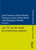 Las TIC en las aulas de enseñanza superior (eBook, ePUB)