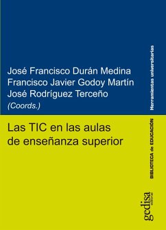 Las TIC en las aulas de enseñanza superior (eBook, ePUB) - Durán Medina, José Francisco