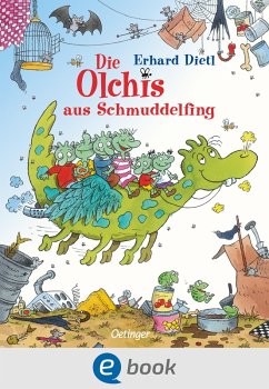 Die Olchis aus Schmuddelfing (eBook, ePUB) - Dietl, Erhard