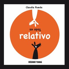 Todo es relativo (eBook, ePUB) - Rueda, Claudia