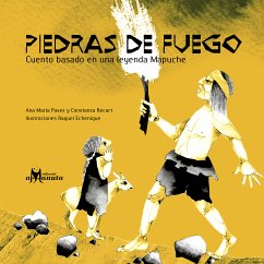 Piedras de Fuego (fixed-layout eBook, ePUB) - Pavez, Ana María; Recart, Constanza