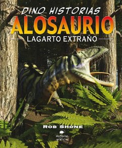 Alosaurio. Lagarto extraño (eBook, ePUB) - Shone, Rob; Riley, Terry