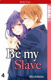 Be my Slave Bd.4 (eBook, ePUB)