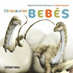 Dinosaurios bebés (eBook, ePUB) - Ortiz Medrano, Alejandra