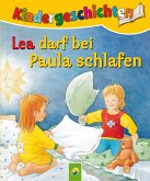 Lea darf bei Paula schlafen (fixed-layout eBook, ePUB)