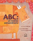 Abc: un invento extraordinario (fixed-layout eBook, ePUB)