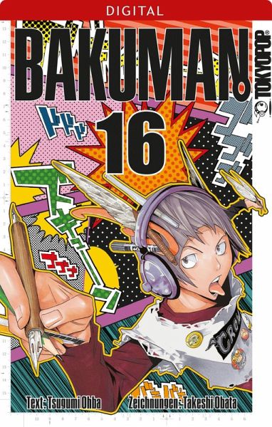 Bakuman. Bd.16 (eBook, ePUB) Bakuman. Bd.16 (eBook, ePUB)