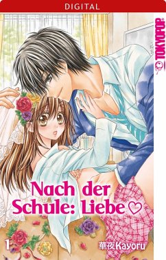 Nach der Schule: Liebe Bd.1 (eBook, ePUB) - Kayoru