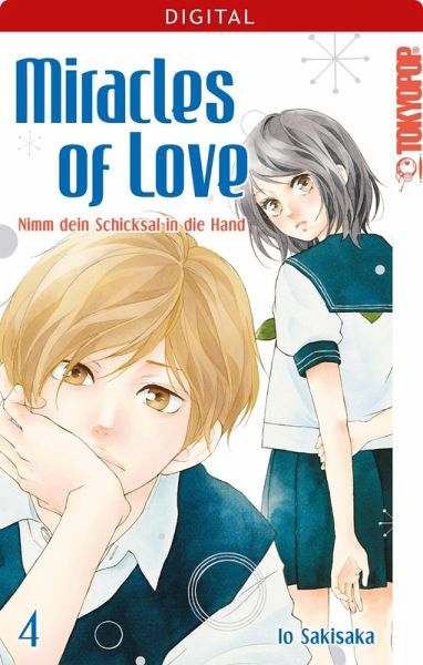 Miracles of Love - Nimm dein Schicksal in die Hand Bd.4 (eBook, ePUB) Miracles of Love - Nimm dein Schicksal in die Hand Bd.4 (eBook, ePUB)