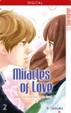 Miracles of Love - Nimm dein Schicksal in die Hand Bd.2 (eBook, ePUB)