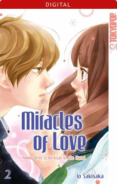 Cover Miracles of Love - Nimm dein Schicksal in die Hand Bd.2 (eBook, ePUB)