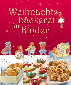 Weihnachtsbäckerei für Kinder (fixed-layout eBook, ePUB)