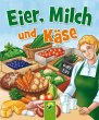 Eier, Milch und Käse (eBook, ePUB) - Bild 1