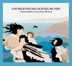 Los delfines del sur del mundo (fixed-layout eBook, ePUB)