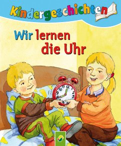 Wir lernen die Uhr (fixed-layout eBook, ePUB) - Lutz, Ute