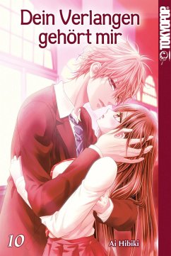 Dein Verlangen gehört mir Bd.10 (eBook, ePUB) - Hibiki, Ai