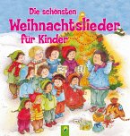 Die schönsten Weihnachtslieder für Kinder (fixed-layout eBook, ePUB)