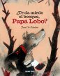 ¿Te da miedo el bosque, Papá Lobo?... - Bild 1
