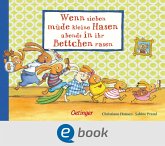 Wenn sieben müde kleine Hasen abends in ihr Bettchen rasen / Wenn sieben Hasen Bd.1 (eBook, ePUB)