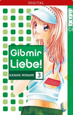 Gib mir Liebe! 03 (eBook, ePUB) - Minami, Kanan